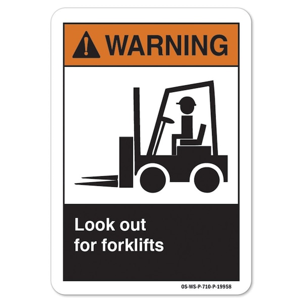 ANSI Warning Sign, Look Out For Forklifts, 24in X 18in Decal, 18" W, 24" L, Landscape